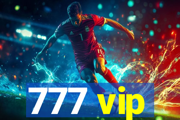 777 vip